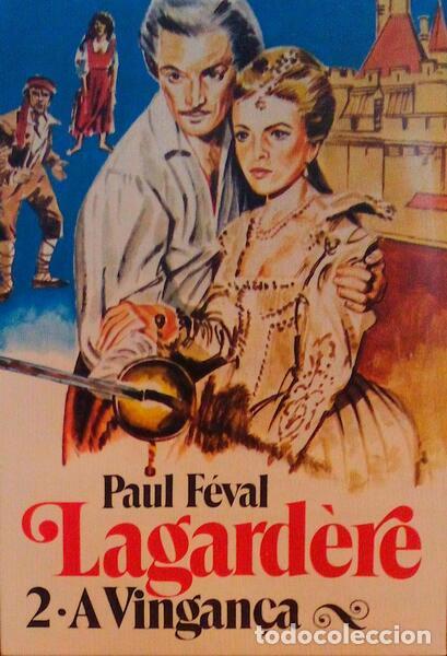 Libros antiguos: F&Eacute;VAL. (Paul) - LAGARD&Egrave;RE. - Foto 2