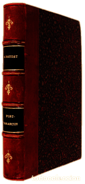 Libros antiguos: DAUDET. (Alphonse) - PORT-TARASCON. - Foto 2