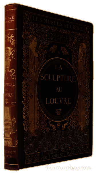 Libros antiguos: GEFFROY. (Gustave) - LA SCULPTURE AU LOUVRE. - Foto 3
