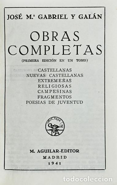 Libros antiguos: GABRIEL Y GAL&Aacute;N. (Jos&eacute; M.&ordf;) - OBRAS COMPLETAS. - Foto 1