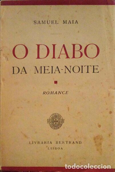 Libros antiguos: MAIA. (Samuel) - O DIABO DA MEIA-NOITE. - Foto 1