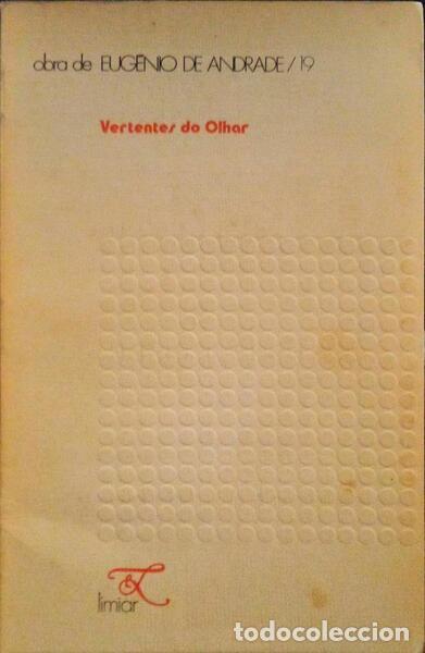 Libros antiguos: ANDRADE. (Eug&eacute;nio de) - VERTENTES DO OLHAR. - Foto 1