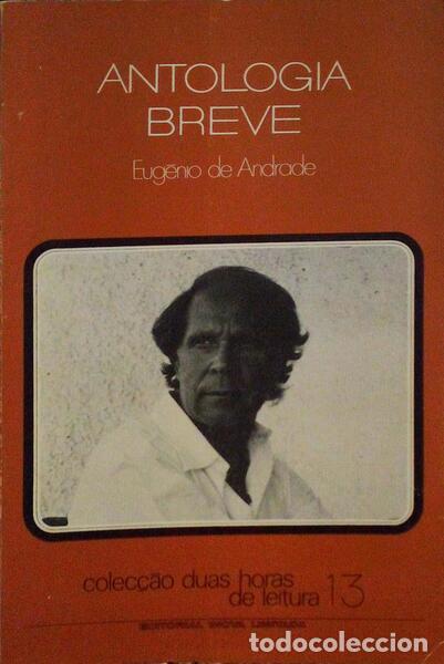 Libros antiguos: ANDRADE. (Eug&eacute;nio de) - ANTOLOGIA BREVE. - Foto 1