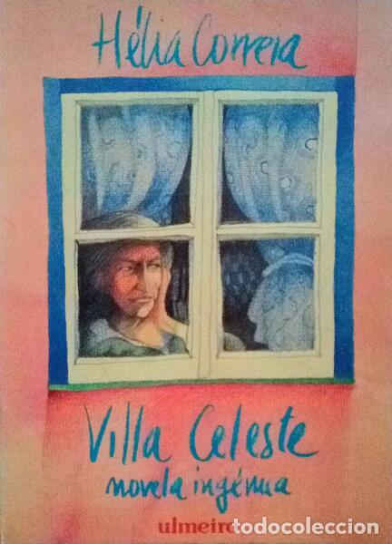 Libros antiguos: CORREIA. (H&eacute;lia) - VILLA CELESTE. - Foto 1