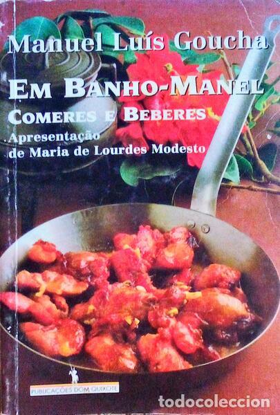 Libros antiguos: GOUCHA. (Manuel Lu&iacute;s) - EM BANHO-MANEL, COMERES E BEBERES. - Foto 1
