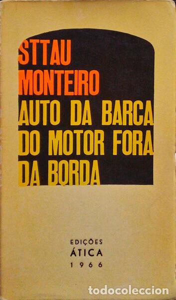 Libros antiguos: STTAU MONTEIRO. (Luis de) - AUTO DA BARCA DO MOTOR FORA DA BORDA. - Foto 1