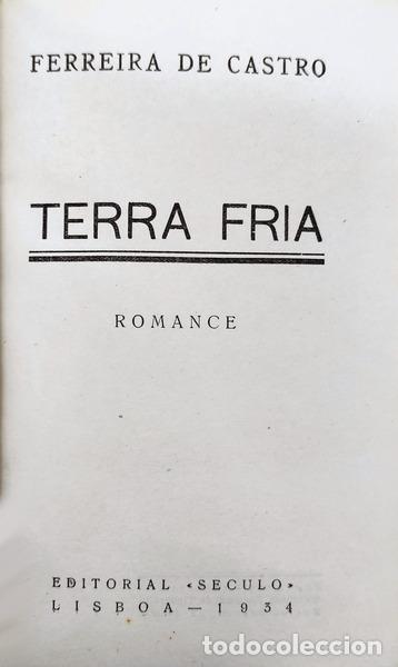 Libros antiguos: FERREIRA DE CASTRO. - TERRA FRIA. - Foto 1