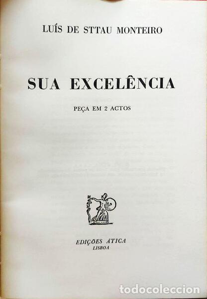 Libros antiguos: STTAU MONTEIRO. (Luis de) - SUA EXCEL&Ecirc;NCIA. - Foto 2