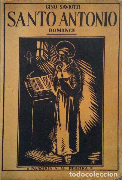 Libros antiguos: SAVIOTTI. (Gino) - SANTO ANT&Oacute;NIO. - Foto 1