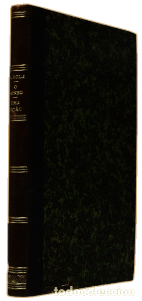 Libros antiguos: ZOLA. (&Eacute;mile) - O SONHO. UMA LI&Ccedil;&Atilde;O. - Foto 2