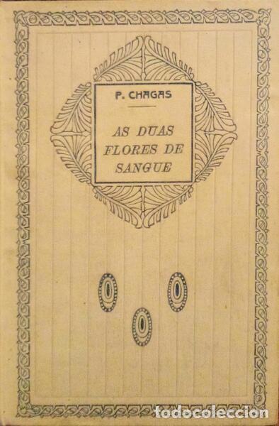 Libros antiguos: PINHEIRO CHAGAS. (M.) - AS DUAS FL&Ocirc;RES DE SANGUE. - Foto 1