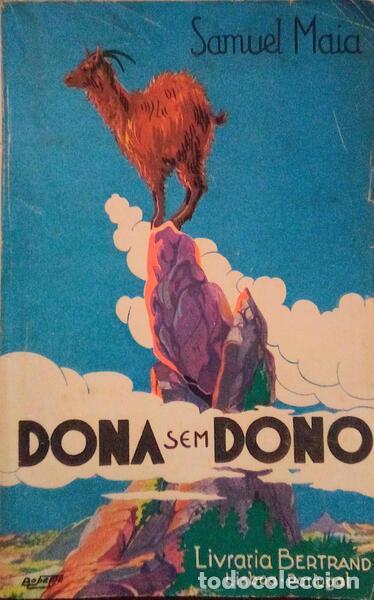 Libros antiguos: MAIA. (Samuel) - DONA SEM DONO. - Foto 1
