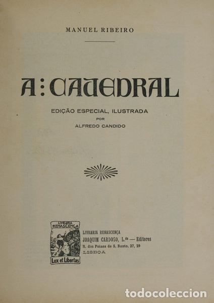 Libros antiguos: RIBEIRO. (Manuel) - A CATEDRAL. [EDI&Ccedil;&Atilde;O ESPECIAL] - Foto 1