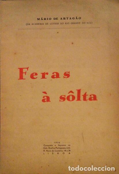 Libros antiguos: ARTAG&Atilde;O. (M&aacute;rio de) - FERAS &Agrave; S&Ocirc;LTA. - Foto 1
