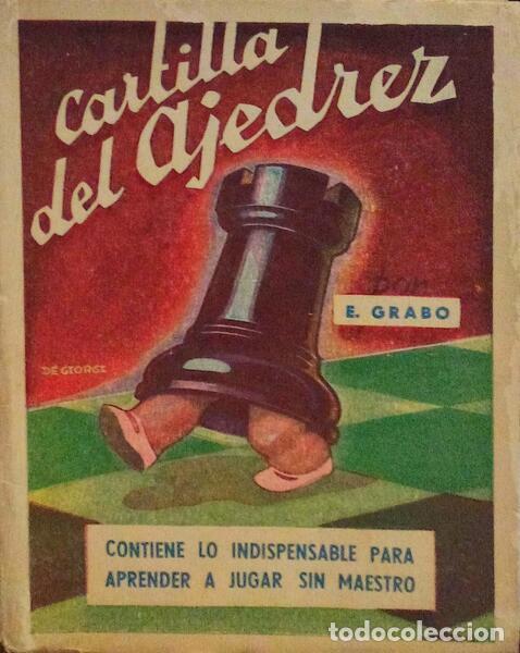 Libros antiguos: GRABO. (E.) - CARTILLA DEL AJEDREZ. - Foto 1