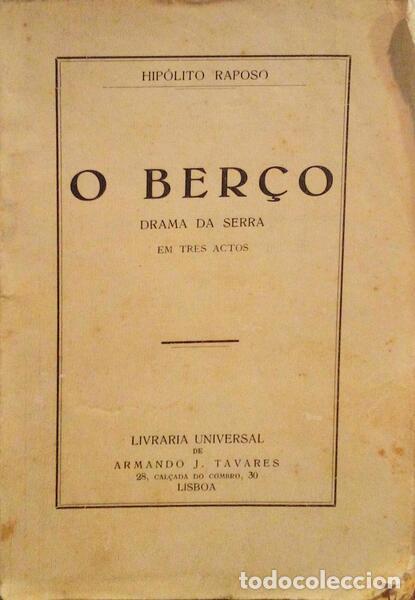 Libros antiguos: RAPOSO. (Hip&oacute;lito) - O BER&Ccedil;O. - Foto 1