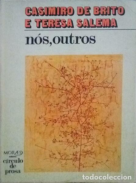 Libros antiguos: BRITO. (Casimiro) e Teresa Salema. - N&Oacute;S, OUTROS. - Foto 1