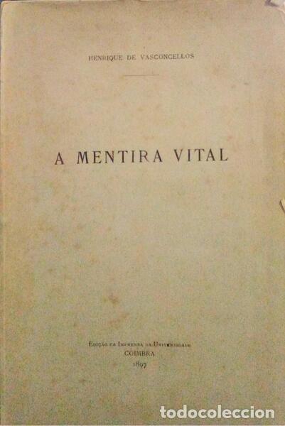 Libros antiguos: VASCONCELLOS. (Henrique) - A MENTIRA VITAL. - Foto 1