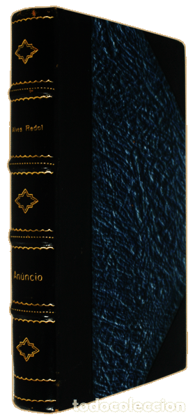Libros antiguos: ALVES REDOL. (Ant&oacute;nio) - AN&Uacute;NCIO. - Foto 2