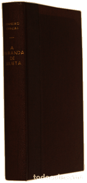 Libros antiguos: PINHEIRO CHAGAS. (M.) - A VARANDA DE JULIETA. - Foto 2