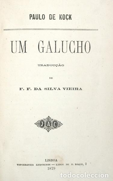 Libros antiguos: KOCK. (Paulo de) - UM GALUCHO. - Foto 1
