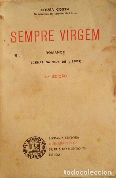 Libros antiguos: SOUSA COSTA. (Alberto M&aacute;rio de) - SEMPRE VIRGEM. - Foto 1