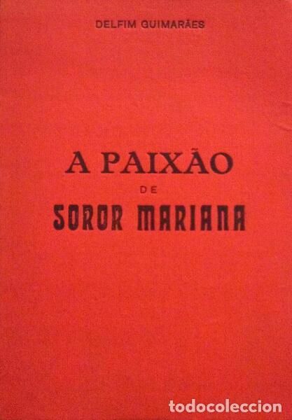 Libros antiguos: GUIMAR&Atilde;ES. (Delfim) - A PAIX&Atilde;O DE SOROR MARIANA. - Foto 1
