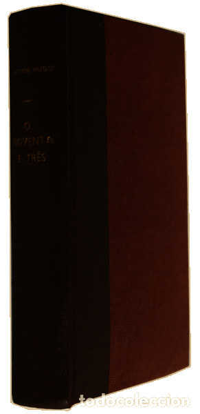 Libros antiguos: HUGO. (Victor) - O NOVENTA E TR&Ecirc;S. - Foto 2