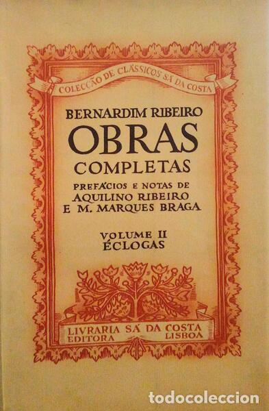 Libros antiguos: RIBEIRO. (Bernardim) - OBRAS COMPLETAS: VOLUME II - &Eacute;CLOGAS. [BRO.] - Foto 1