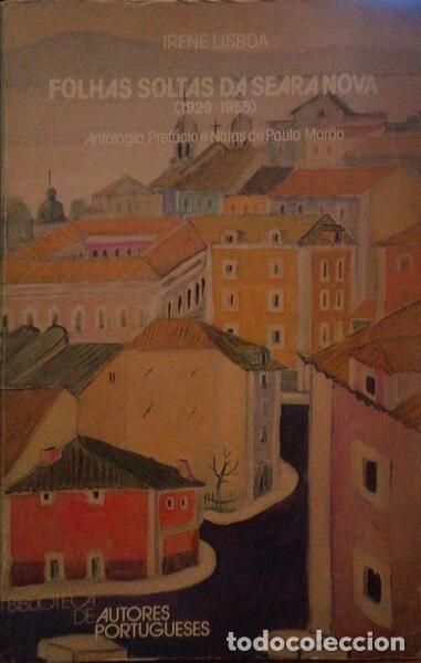 Libros antiguos: LISBOA. (Irene) - FOLHAS SOLTAS DA SEARA NOVA (1929-1955). - Foto 1