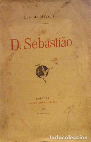Libros antiguos: MAGALH&Atilde;ES. (Luiz de) - D. SEBASTI&Atilde;O. - Foto 1