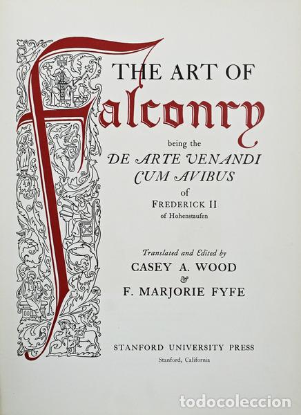Antiquarische B&uuml;cher: HOHENSTAUFEN. (Frederick II of) - THE ART OF FALCONRY.