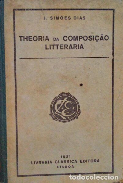 Antiquarische B&uuml;cher: DIAS. (J. Sim&otilde;es) - THEORIA DA COMPOSI&Ccedil;&Atilde;O LITERARIA. [15.&ordf; EDI&Ccedil;&Atilde;O]
