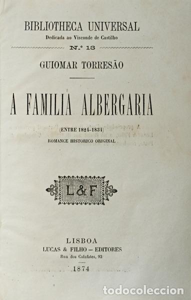 Libri antichi: TORRES&Atilde;O. (Guiomar) - A FAMILIA ALBERGARIA.