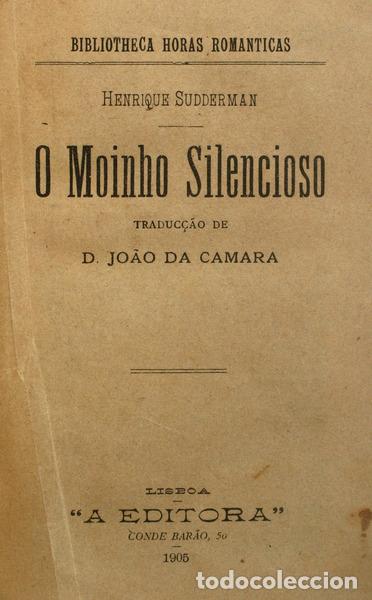 Libri antichi: SUDDERMAN. (Henrique) - O MOINHO SILENCIOSO.