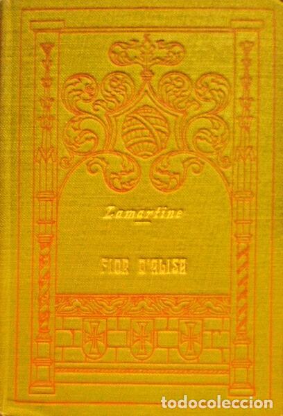 Libri antichi: LAMARTINE. (Alphonse de) - FIOR D'ALISA.