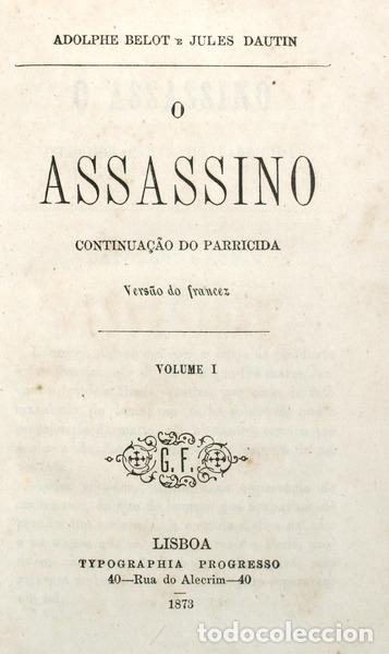 Libros antiguos: BELOT. (Adolphe) e Jules Dautin. - O ASSASSINO. - Foto 1
