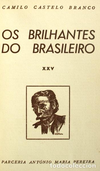 Libros antiguos: CASTELO BRANCO. (Camilo) - OS BRILHANTES DO BRASILEIRO. - Foto 1