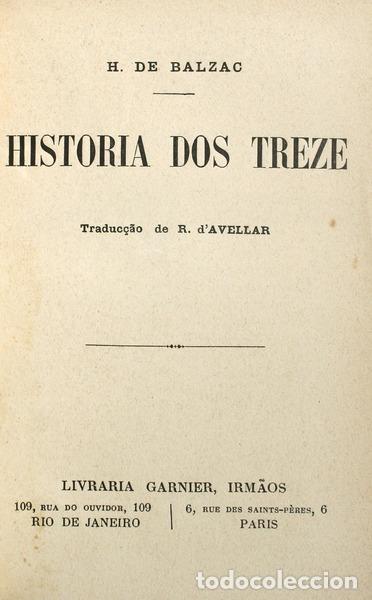 Libros antiguos: BALZAC. (Honor&eacute; de) - HIST&Oacute;RIA DOS TREZE. - Foto 1