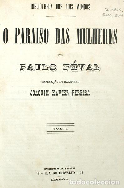 Libros antiguos: F&Eacute;VAL. (Paul) - O PARAISO DAS MULHERES. - Foto 1