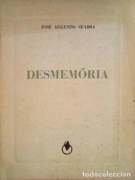 Libros antiguos: SEABRA. (Jos&eacute; Augusto) - DESMEM&Oacute;RIA. - Foto 1