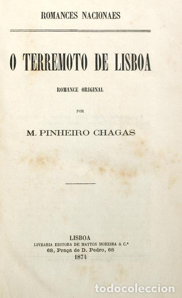 Libros antiguos: PINHEIRO CHAGAS. (M.) - O TERREMOTO DE LISBOA. - Foto 1