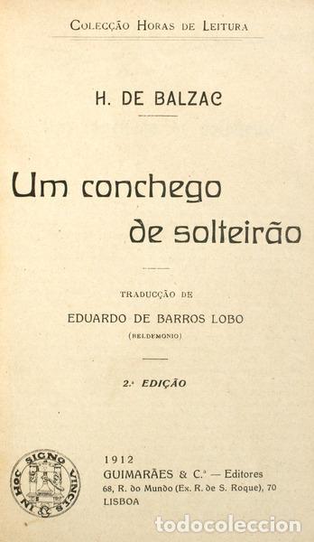 Libros antiguos: BALZAC. (Honor&eacute; de) - UM CONCHEGO DE SOLTEIR&Atilde;O. - Foto 1