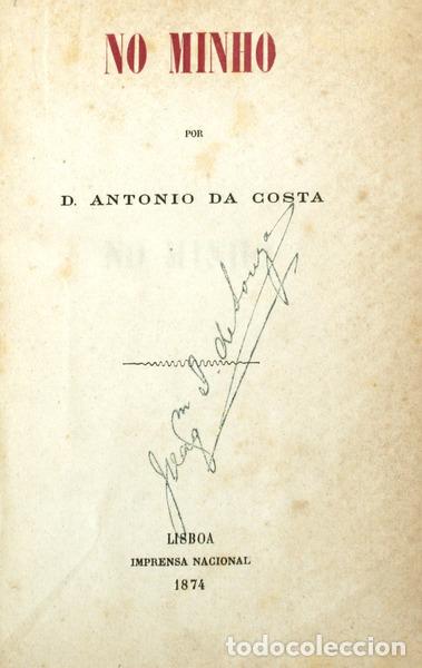Libros antiguos: COSTA. (D. Ant&oacute;nio da) - NO MINHO. - Foto 1