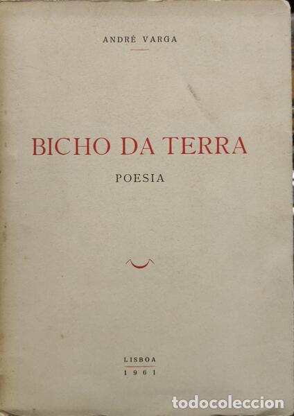 Libros antiguos: VARGA. (Andr&eacute;) - BICHO DA TERRA. - Foto 1