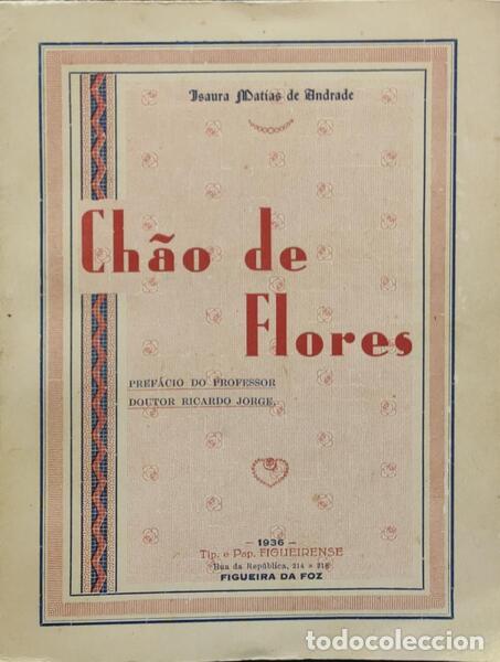 Old books: MAT&Iacute;AS DE ANDRADE. (Isaura) - CH&Atilde;O DE FLORES.