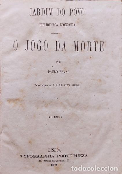 Libros antiguos: F&Eacute;VAL. (Paul) - O JOGO DA MORTE - Foto 1