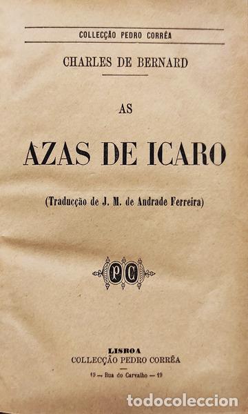 Libros antiguos: DE BERNARD. (Charles) - AS AZAS DE ICARO. - Foto 1