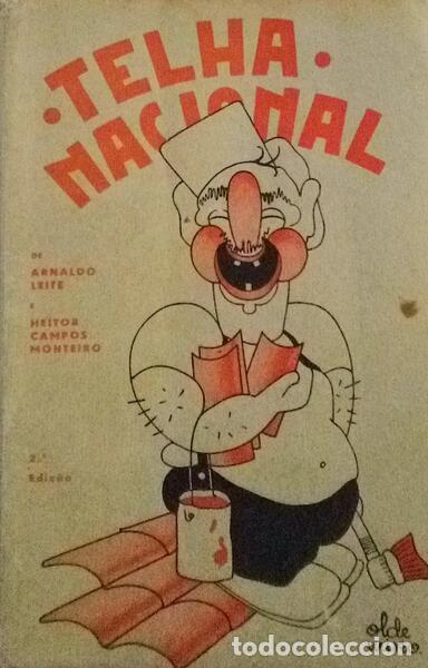 Old books: LEITE. (Arnaldo) e Heitor Campos Monteiro. - TELHA NACIONAL.