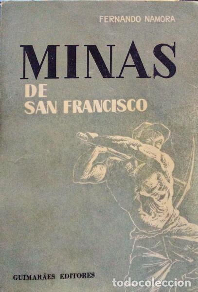 Libros antiguos: NAMORA. (Fernando) - MINAS DE SAN FRANCISCO. - Foto 1